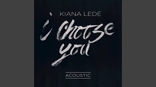 I Choose You (Acoustic)