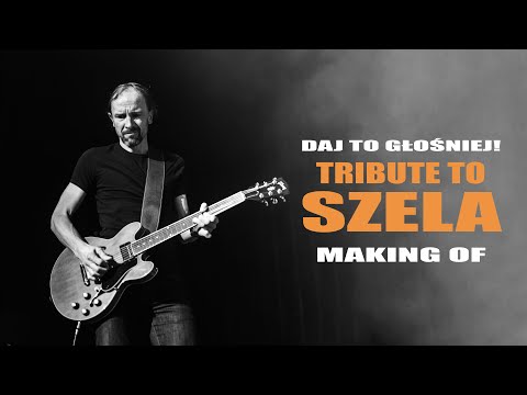 Daj to głośniej! Tribute to Szela MAKING OF Teksasy, Wojtek Cugowski & goście