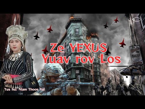 Ze Yexus Yuav Rov Los nkauj ntseeg (23.5.2025.)