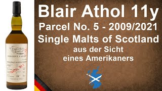 Blair Athol 11 Jahre Parcel No. 5 - 2009/2021 Single Malts of Scotland Verkostung von WhiskyJason