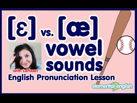 [ɛ] vs. [æ] | English Vowel Pronunciation
