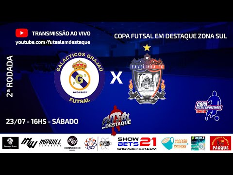 GALACTICOS X FAVELINHA - COPA ZONA SUL #futsalemdestaque