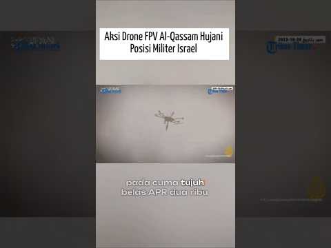 Aksi Drone FPV Al Qassam Hujani Posisi Militer Israel