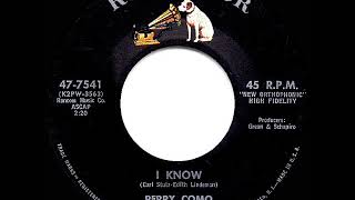 1959 HITS ARCHIVE: I Know - Perry Como