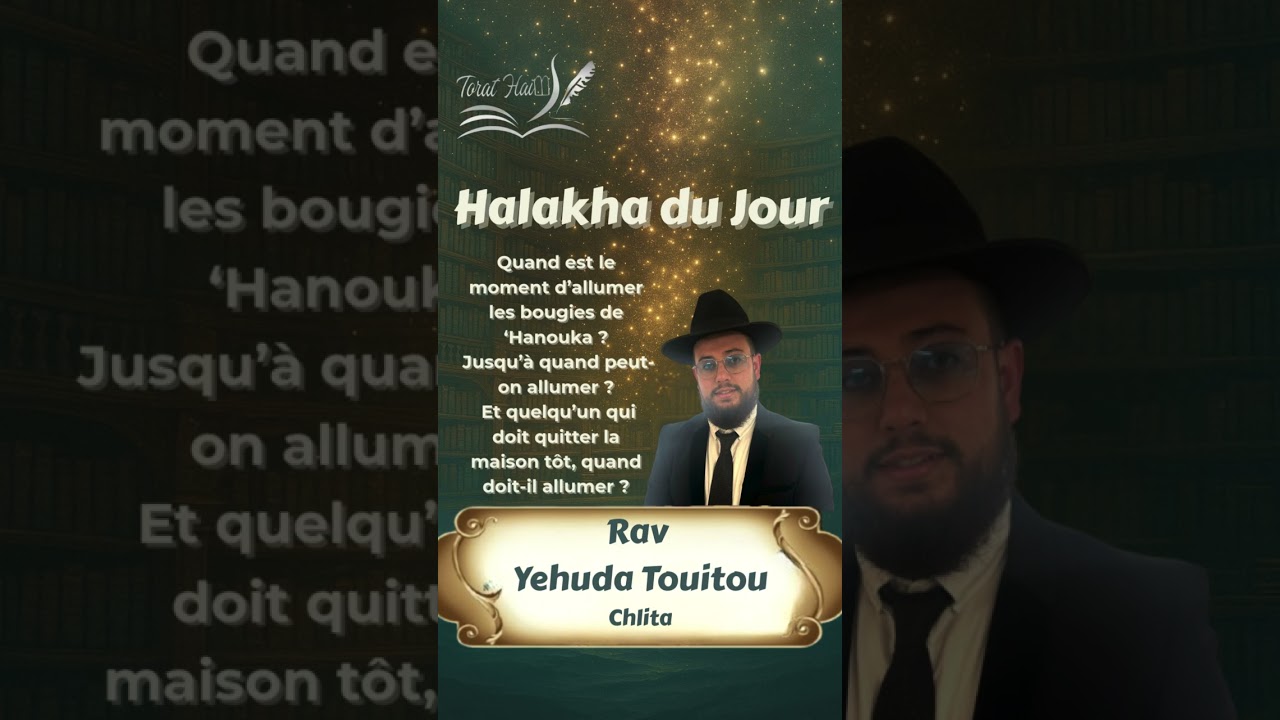 Quand est le moment d’allumer les bougies de ‘Hanouka ?Jusqu’à quand peut-on allumer ?