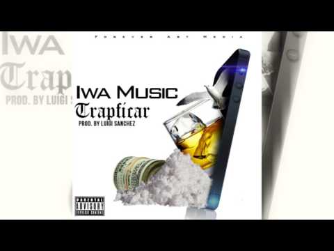 Dave Gambo , "TRAPFICAR" ,IWA RECORDS,(Official Audio) [Prod. by Luigi Sanchez]