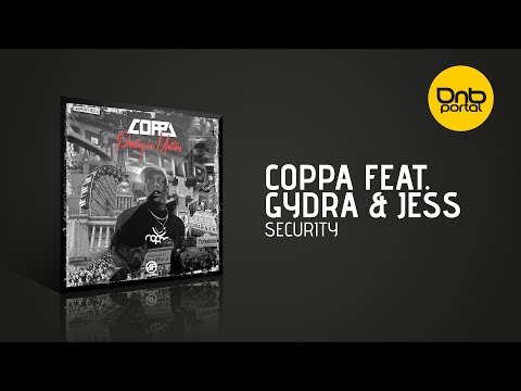 Coppa feat. Gydra & Jess - Security [Audioporn]