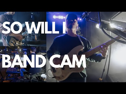 SO WILL I | BAND CAM | BRYCE VAUGHN