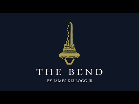 THE BEND by James Kellogg