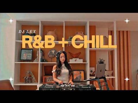 DJ LEX R&B + Chill Playlist | Brent Faiyaz, Cleo Sol, Lauryn Hill, Jhene Aiko