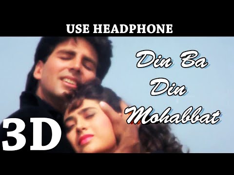 Din Ba Din Mohhabat Badhti Jayegi 3D Audio - Deedar (1992) | Sadhana Sargam | Udit Narayan
