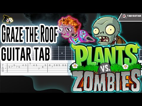 Graze the Roof (Plants vs. Zombies) - Guitar Tab Tutorial
