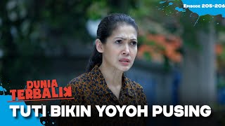 Download lagu Kelakuan Tuti Bikin Yoyoh Pusing | DUNIA TERBALIK | EPS 205-206 (1/2) mp3