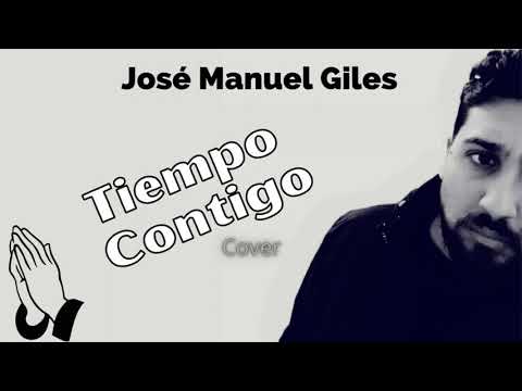 Tiempo Contigo - José Manuel Giles - Marcos Brunet Cover