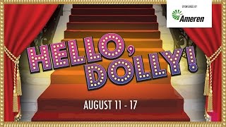 Hello, Dolly! at The Muny!