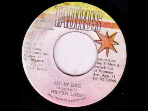 Hopeton Lindo - All My Love + Dub - 7" Taurus - KILLER TUBBYS DIGITAL 80's DANCEHALL