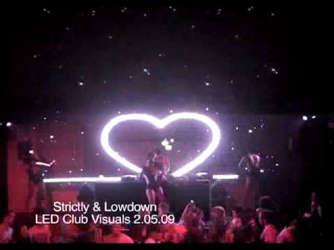 Strictly and Lowdown LED Club Visuals 02/05/09