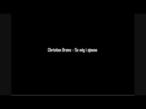 Christian Brøns - Se Mig I Øjnene