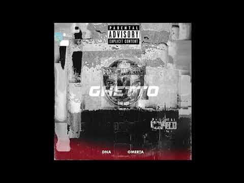 DNA OMERTA - GHETTO (Prod. JAMES)