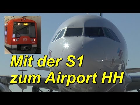 Mit der S-Bahn S1 zum Airport (Flughafen) Hamburg mit Starts - und Landungen