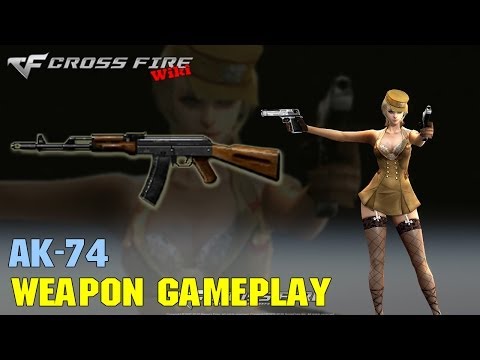 CrossFire - AK-74 - Weapon Gameplay