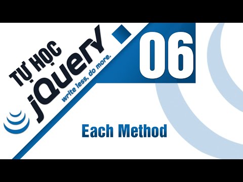Lập trình jQuery Bài 6 Each method