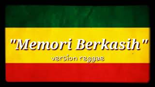Download lagu Memori Berkasih - Versi Reggae||Lirik Video mp3