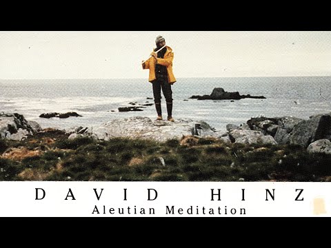 David Hinz - Aleutian Meditation (1989)