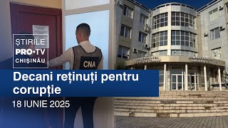 Știrile PRO TV (ORA 13:00) | DECANI REȚINUȚI PENTRU CORUPȚIE | Moldova