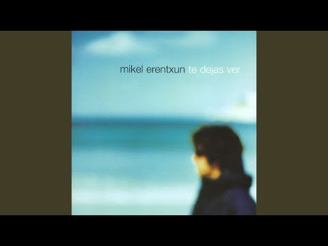 A Flor De Piel - Mikel Erentxun