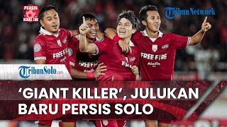 Persis Hari Ini: 'Giant Killer', Julukan Baru Persis Solo usai Mampu Gulungkan Tim Besar: GiliranPSM