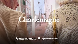 Generationals - Charlemagne [OFFICIAL MUSIC VIDEO]