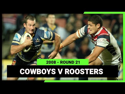 NRL Highlights | North Queensland Cowboys v Sydney Roosters | 2008 NRL Round 21 | Full Match Replay