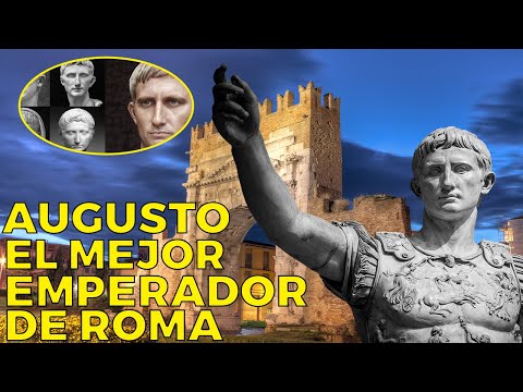 Augustus - the first and best emperor of Rome