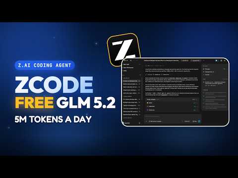 ZCode Runs GLM 5.2 for Free — Z.ai's New Coding Agent With 5M Daily Tokens