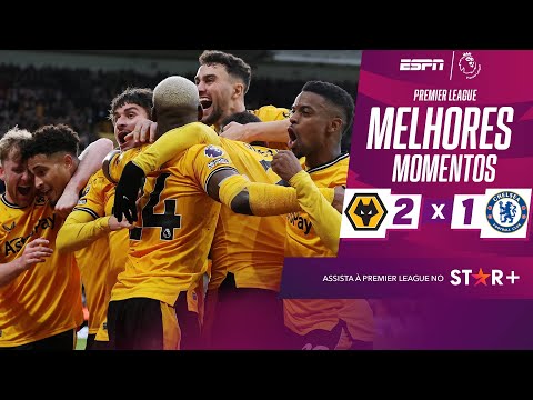 Gols e lances de Wolverhampton x Chelsea
