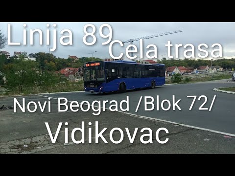 Linija 89:Novi Beograd /Blok 72/-Vidikovac (Cela trasa)