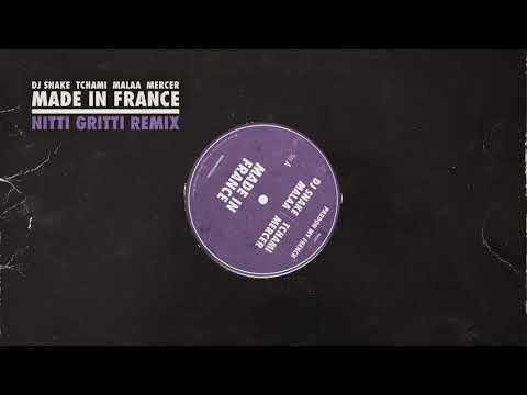 Video thumbnail for Made in France (Nitti Gritti Remix)