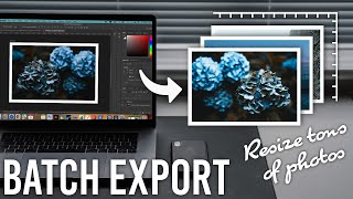 Export MULTIPLE Photoshop Files as NEW Resized Images