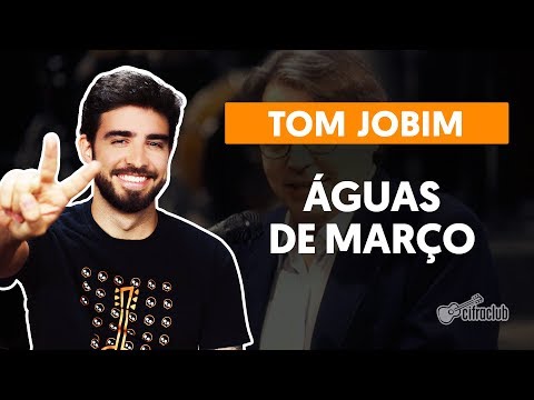 MARCH WATERS - Tom Jobim (complete class) | How to play on the guitar