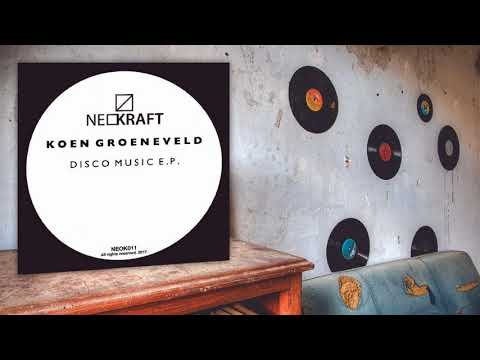 Koen Groeneveld - Disco Music (Original Mix)