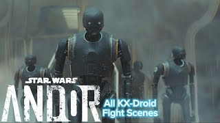 All KX-Droid Fights in Andor