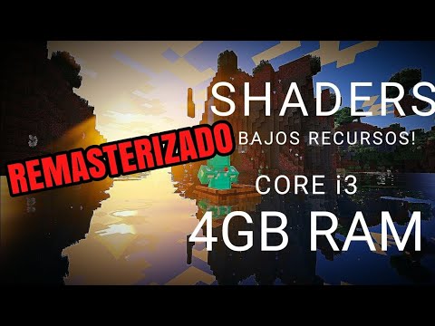 TOP 4!  Shaders for MINECRAFT that DO RUN ON LOW RESOURCE PC!  and it's SERIOUS |  REMASTERED