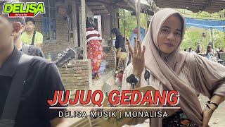 Download lagu Jujuk Gedang - Delisa Musik | Monalisa | Cipta : Mujahidin Salim mp3 Download lagu Jujuk Gedang - Delisa Musik | Monalisa | Cipta : Mujahidin Salim mp3
