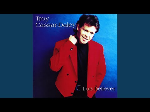 You Will Believe In Me - Troy Cassar Daley