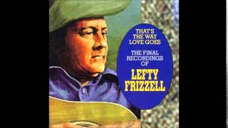 Lefty Frizzell : She found the key