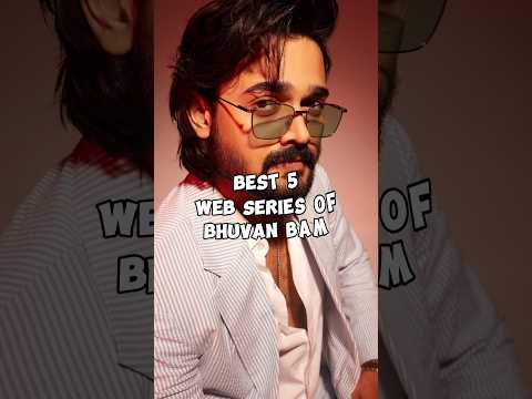 Best 5 Web Series Of Bhuvan Bam #bhuvanbam #bbkivines #shorts #tazakhabar #dhindora
