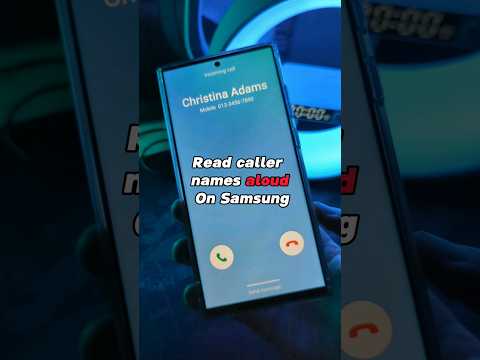 Read caller names aloud On Samsung 💚 #samsungtips