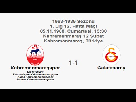 Kahramanmaraşspor 1-1 Galatasaray 05.11.1988 - 1988-1989 Turkish 1st League Matchday 12