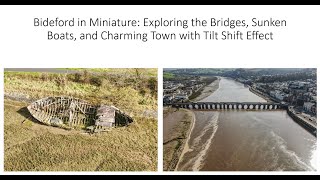 Bideford in Miniature: Exploring the Bridges, Sunken Boats, and Charming Town wi